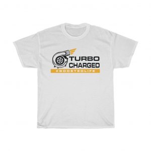Turbo Charged #BOOSTEDLIFE T-Shirt